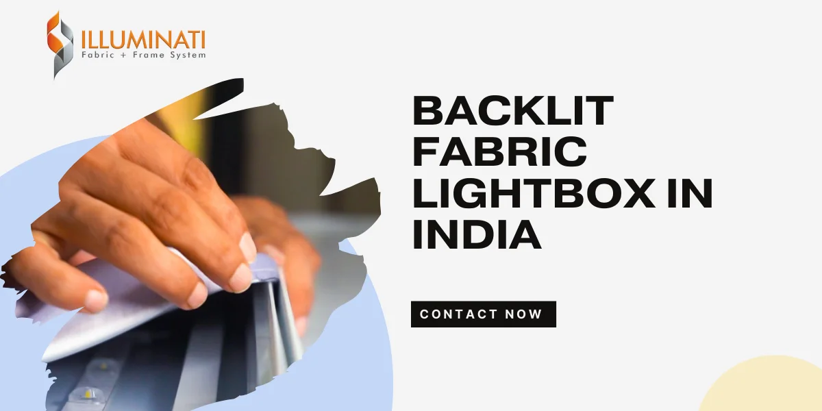 Backlit Fabric Lightbox In India